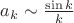 $a_k \sim \frac{\sin k}{k}$