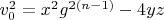 $v_0^2=x^2 g^{2 (n-1)}-4 y z$