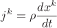 $j^k = \rho \dfrac{dx^k}{dt}$