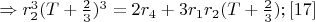 $\Rightarrow r_2^3(T+\frac{2}{3})^3=2r_4+3r_1r_2(T+\frac{2}{3});\eqno[17]$