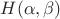 $H(\alpha,\beta)$