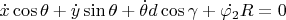 $\dot{x}\cos{\theta}+\dot{y}\sin{\theta}+\dot{\theta}d\cos{\gamma}+\dot{\varphi_2}R=0$