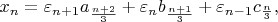 $x_n=\varepsilon_{n+1}a_{\frac{n+2}{3}}+\varepsilon_nb_{\frac{n+1}{3}}+\varepsilon_{n-1}c_\frac{n}{3},$