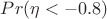 $Pr(\eta<-0.8)$