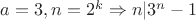 $a=3,n=2^k\Rightarrow n|3^n-1$