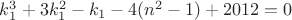 $k_1^3+3k_1^2-k_1-4(n^2-1)+2012=0$