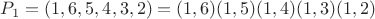 $P_1 = (1,6,5,4,3,2) = (1,6)(1,5)(1,4)(1,3)(1,2)$