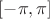 $\left[-\pi,\pi\right]$