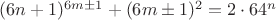 $(6n+1)^{6m\pm1}+(6m\pm1)^2=2\cdot64^n$