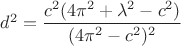 $d^2=\dfrac{c^2(4\pi^2+\lambda^2-c^2)}{(4\pi^2-c^2)^2}$ $d^2=\dfrac{c^2(4\pi^2+\lambda^2-c^2)}{(4\pi^2-c^2)^2}$