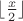 $\lfloor \frac{x}{2} \rfloor$