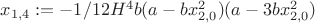 $x_{1,4} := -1/12H^4b(a-bx_{2,0}^2)(a-3bx_{2,0}^2)$