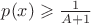 $p(x) \geqslant \frac {1}{A+1}$