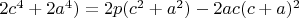 $2c^4+2a^4)=2p(c^2+a^2)-2ac(c+a)^2$