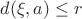 $d(\xi, a) \leq r$