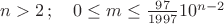 $n>2 \, ; \quad 0 \le m \le \frac{97}{1997} 10^{n-2}$