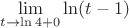 $\lim\limits_{t\to\ln 4+0}\ln(t-1)$