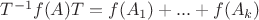 $T^{-1}f(A)T=f(A_1)+...+f(A_k)$