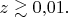 $z\gtrsim 0{,}01.$