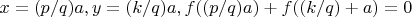 $x=(p/q)a,y=(k/q)a,f((p/q)a)+f((k/q)+a)=0$