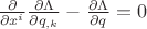 $\frac{\partial}{\partial x^i} \frac{\partial \Lambda}{\partial q_{,k}} - \frac{\partial \Lambda}{\partial q}\right  =0$