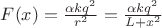 $F(x)=\frac{\alpha kq^2}{r^2}=\frac{\alpha kq^2}{L+x^2}$