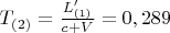 $T_{(2)}=\frac{L'_{(1)}}{c+V}=0,289$
