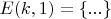 $E(k, 1) = \{...\}$