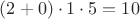 $(2+0)\cdot 1\cdot 5=10$