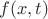 $ f(x,t) $