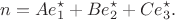 $$n=A e_1^\star+B e_2^\star +C e_3^\star.$$
