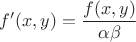 $f'(x,y)=\dfrac{f(x,y)}{\alpha\beta}$