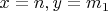 $x = n, y = m_1$