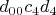 $d_{00} c_4 d_4$