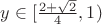 $y\in[\frac{2+\sqrt{2}}{4},1)$