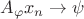 $A_{\varphi}x_n \rightarrow \psi$