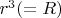 $r^3 (=R)$