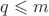 $q \leqslant m$