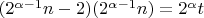 $(2^{\alpha-1} n -2)(2^{\alpha-1} n) = 2^\alpha t$