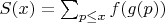 $S(x)=\sum_{p\le x} f(g(p))$