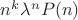 $n^k \lambda^n P(n)$