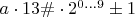 $a\cdot13\#\cdot2^{0\ldots9}\pm1$
