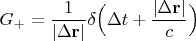 $G_+=\dfrac{1}{|\Delta\mathbf{r}|}\delta\Bigl(\Delta t+\dfrac{|\Delta\mathbf{r}|}{c}\Bigr)$
