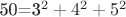 50=3^2+4^2+5^2$