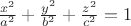 $\frac{x^2}{a^2} + \frac{y^2}{b^2} + \frac{z^2}{c^2}=1$