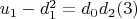 $u_1-d_1^2 = d_0d_2\engo(3)$