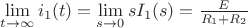 $\lim\limits_{t\to\infty}i_1(t)=\lim\limits_{s\to 0}sI_1(s)=\frac{E}{R_1+R_2}$