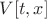 $V[t,x]$