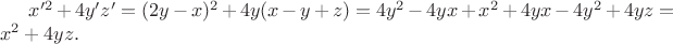 $x'^2+4y' z'=(2y-x)^2+4y(x-y+z)=4y^2-4yx+x^2+4yx-4y^2+4yz=x^2+4yz.$