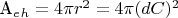 A_e_h = 4\pi r^2 = 4\pi(dC)^2